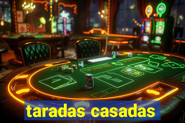 taradas casadas